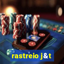 rastreio j&t